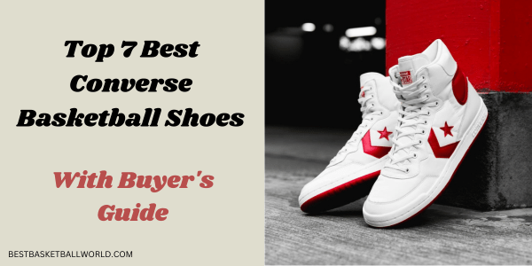 Best Converse Basketball Shoes