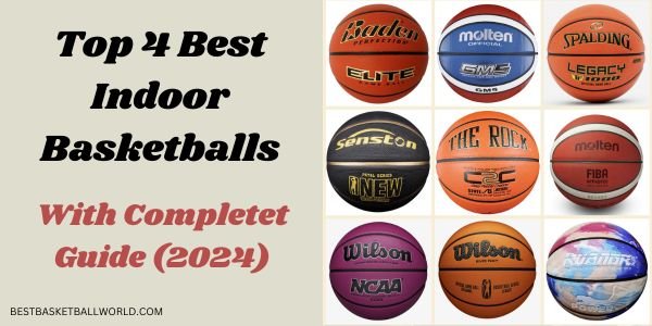 Best Indoor Basketballs